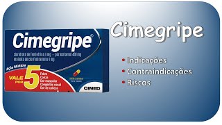 CIMEGRIPE Indicações contraindicações e riscos [upl. by Nogaem]