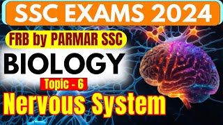 SCIENCE FOR SSC EXAMS 2024  NERVOUS SYSTEM  FRB  PARMAR SSC [upl. by Harness]