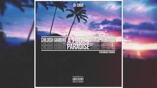 Childish Gambino amp Chance the Rapper  A Fools Paradise feat Tinashe LOVELESS [upl. by Colan]