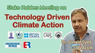 Dr Junaid Syed  CURVALUX  Meeting on Technology Driven Climate Action  Engineering Review  ER [upl. by Grimbly]