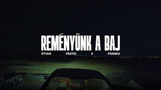 Ótvar Pestis FRANKO SilkSilver  REMÉNYÜNK A BAJ Official Music Video [upl. by Ecnav]