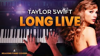 Taylor Swift  Long Live Piano Cover with SHEET MUSIC [upl. by Krispin]