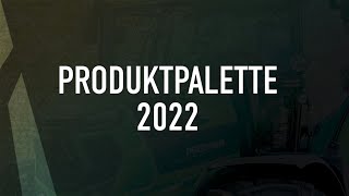 DEUTZFAHR PRODUKTPALETTE 2022 [upl. by Marr]