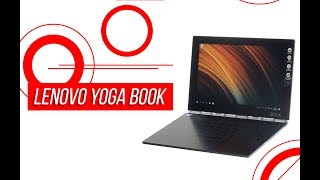 Тестируем ноутбуктрансформер Lenovo Yoga Book с сенсорной клавиатурой [upl. by Haymo]