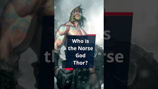 Who is the Norse God Thor   Norse Mythology Explained [upl. by Ardnued745]