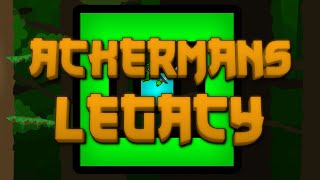 quotAckermans Legacyquot 100  Medium Platformer Demon  Geometry Dash 22  Level by AstralityAngel [upl. by Horton]