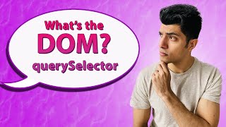 The querySelector API  DOM In Depth [upl. by Dragone]