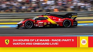 Ferrari Hypercar  Onboard the 50 LIVE Race Action at 24 Hours of Le Mans 2023  FIA WEC [upl. by Demahum549]