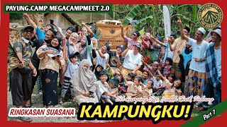 MEGACAMPMEET 20  KENANGAN INDAH SUASANA KAMPUNG SECARA RINGKAS SEPANJANG 3 HARI 2 MALAM  RINDU [upl. by Analla]