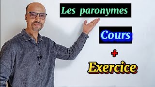 Les paronymes 👉 Cours  exercice corrigé 😍 [upl. by Ealasaid]