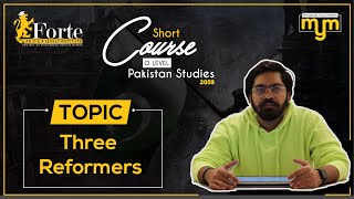 Three Reformers  Olevel Pakistan Studies  205901  Muhammad Yousuf Memon [upl. by Athene]