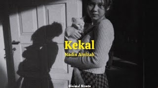 Nadin Amizah  Kekal Lirik Video [upl. by Annahs399]