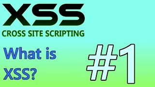 XSS Tutorial 1  What is Cross Site Scripting [upl. by Eoin]