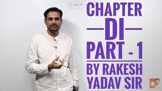 CHAPTER  DI PART 1 BY RAKESH YADAV SIR [upl. by Anesuza]