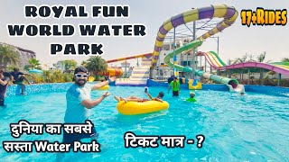 Royal Fun World Water Park Bulandshahr  Cheapest Water Park in the World  Ticket Price amp Timing [upl. by Rhpotsirhc781]