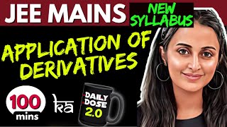 JEE MAINS 2025 𝒏𝒆𝒘 𝒔𝒚𝒍𝒍𝒂𝒃𝒖𝒔  APPLICATION of DERIVATIVES ONE SHOT  FULL THEORY  PYQ’s  Tricks [upl. by Komsa]