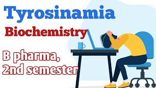 Tyrosinamia in hindi  biochemistry  what is tyrosinemia [upl. by Enelahs37]