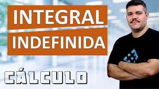 📚 INTEGRAL INDEFINIDA  Cálculo 1 41Se souber derivada fica fácil [upl. by Tibbitts]