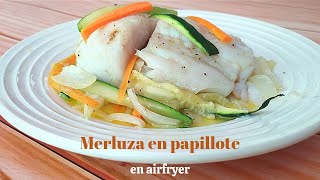 MERLUZA en PAPILLOTE con VERDURAS en airfryer [upl. by Nole]