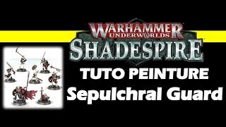 Warhammer Shadespire  Tuto peinture Sepulchral Guard [upl. by Carlick]