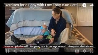 Getting into Sitting Exercises for a Baby with Low Tone 30 [upl. by Liborio276]