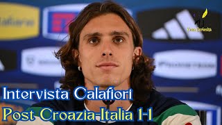 Intervista Riccardo Calafiori post CroaziaItalia 11 in Euro 2024 [upl. by Ettebab860]