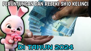 PERUNTUNGAN SHIO KELINCI DI TAHUN 2024 [upl. by Rosette]