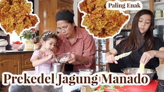 PREKEDEL JAGUNG MANADO SANGAT ENAK  KARLOTA KITCHEN SHOW [upl. by Richlad788]