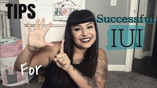 6 TIPS ON HOW TO HAVE A SUCCESSFUL IUI 2018 [upl. by Lenna]