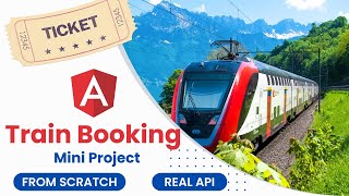 Train Ticket Booking App In Angular  Angular Projects  Angular 17 Projects [upl. by Wendel162]