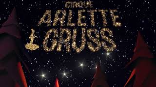 Cirque Arlette Gruss  quotÉternelquot le nouveau spectacle [upl. by Caras]