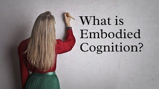 What Is Embodied Cognition  Health [upl. by Airdnat]