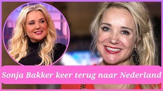 Sonja Bakker keerde na vele tragedies terug naar Nederland [upl. by Cosetta56]