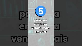 5 Tendências em Vendas para 2025 Prepare Sua Empresa 🚀 dicasdegestao gestãodevendas [upl. by Barrada]