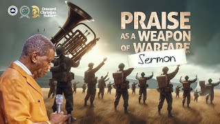 PASTOR EA ADEBOYE SERMON  PRAISE AS A WEAPON OF WARFARE [upl. by Acnayb]