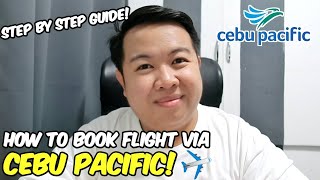 How to Book Flight via Cebu Pacific  STEP BY STEP GUIDE  JM BANQUICIO [upl. by Beverley]