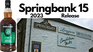 Springbank 15 Year Old 2023  518 [upl. by Kreg]