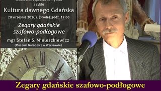 Zegary gdańskie szafowopodłogowe Dom Uphagena 28092016 [upl. by Tichon486]