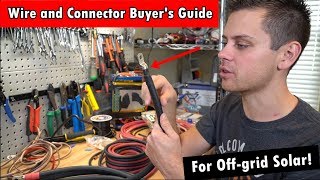 Offgrid Solar Buyers Guide DC Wire and Connectors [upl. by Mccullough481]