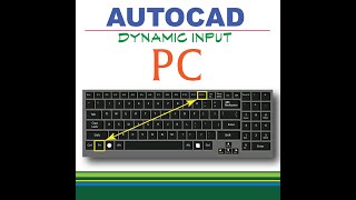 AutoCAD PC Dynamic Input Features [upl. by Evander]