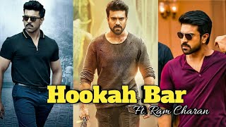 Hookah Bar ll ft Ram Charan ll attitude status WhatsApp status ll mix status😈 [upl. by Bumgardner974]