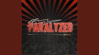 Paralyzed [upl. by Roinuj]