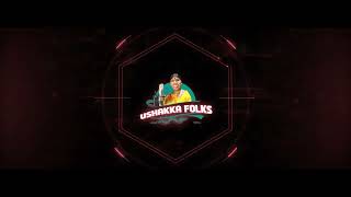 Ushakka Folks Logo Intro 4K  New Folk Songs 2024 [upl. by Shiekh701]