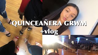 QUINCEAÑERA GRWM VLOG [upl. by Kire]