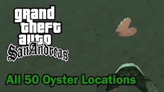 GTA San Andreas  All 50 Oyster Locations [upl. by Mcwherter918]