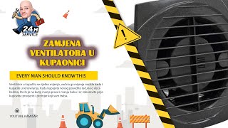 Kako promijeniti ventilator u kupatilu  URADI SAM [upl. by Ayalahs]