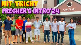 Nit Trichy freshers intro24 video [upl. by Nerrual65]