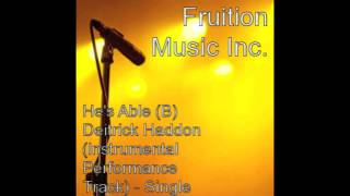 Hes Able B Deitrick Haddon Instrumental Performance Track [upl. by Ennaeus]