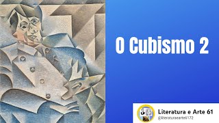 O Cubismo 2Literatura e Arte61 [upl. by Ardnas]