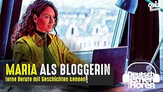 774 Maria als Bloggerin  Deutsch lernen durch Hören DldH Deutsch lernen mit Geschichten [upl. by Nymzaj]